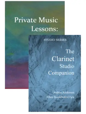The Clarinet Studio Companion + Private Music Lessons: A Manual for Teachers