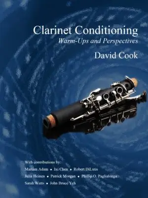 Clarinet Conditioning: Warm-ups and Perspectives