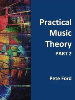 Practical Music Theory - Part 2