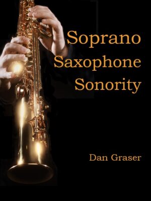 Soprano Saxophone Sonority (Graser)