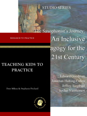 Two overlapping book covers: 'Teaching Kids to Practice' and 'The Saxophonist’s Journey: An Inclusive Pedagogy for the 21st Century' with author names visible on the right.