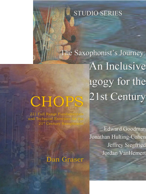 Collage of two music education book covers: 'CHOPS' by Dan Graser and 'The Saxophonist's Journey: An Inclusive Pedagogy for the 21st Century' by Goodman, et al.